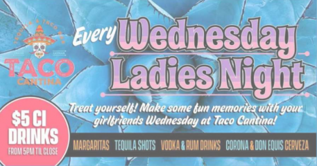 Wednesday Ladies Night