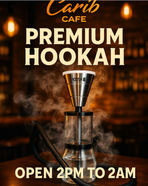 Premium Hookah now at Carib Café!