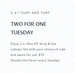 2 for 1 Surf & Turf